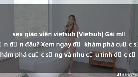 sex giáo viên vietsub [Vietsub] Gái mại dâm châu Á hấp dẫn đến đâu? Xem ngay để khám phá cuộc sống và nhu cầu tình dục của họ!