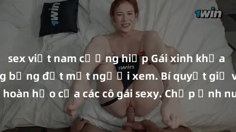 sex việt nam cưỡng hiếp Gái xinh khỏa thân khoe dáng nóng bỏng đốt mắt người xem. Bí quyết giữ vóc dáng hoàn hảo của các cô gái sexy. Chụp ảnh nude tự tin không sợ lộ hàng.