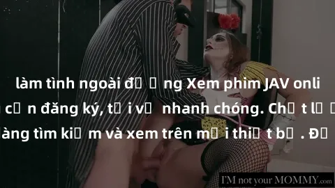 làm tình ngoài đường Xem phim JAV online miễn phí không cần đăng ký, tải về nhanh chóng. Chất lượng HD, dễ dàng tìm kiếm và xem trên mọi thiết bị. Đặc biệt, không quảng cáo làm phiền.