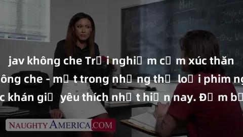 jav không che Trải nghiệm cảm xúc thăng hoa với jav SM không che - một trong những thể loại phim người lớn được khán giả yêu thích nhất hiện nay. Đảm bảo đem lại sự hấp dẫn, kích thích tối đa cho ngườ