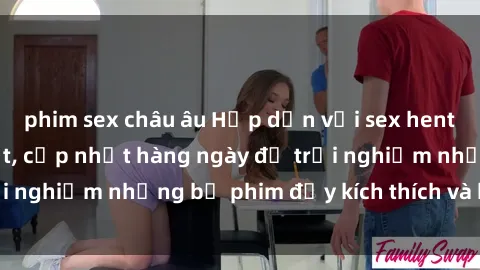 phim sex châu âu Hấp dẫn với sex hentai vietsub mới nhất, cập nhật hàng ngày để trải nghiệm những bộ phim đầy kích thích và hấp dẫn.