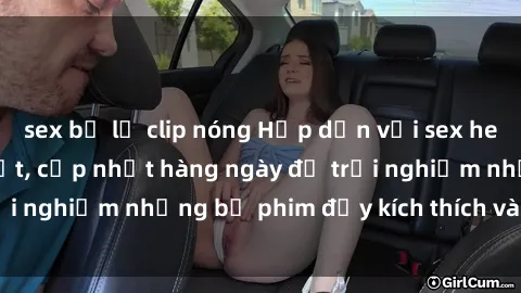 sex bị lộ clip nóng Hấp dẫn với sex hentai vietsub mới nhất, cập nhật hàng ngày để trải nghiệm những bộ phim đầy kích thích và hấp dẫn.